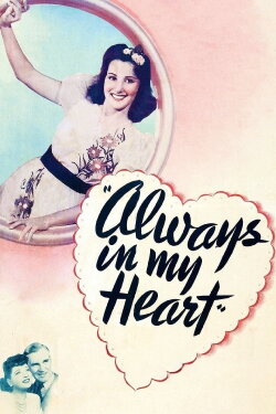 Always in My Heart (1942) Always in My Heart (1942)