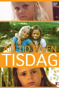Always on a Tuesday (2004) Always on a Tuesday (2004)