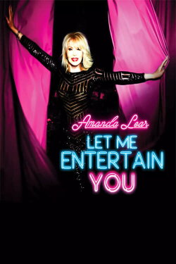 Amanda Lear: Let Me Entertain You (2016) Amanda Lear: Let Me Entertain You (2016)