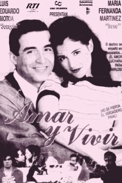 Amar y Vivir (1990) Amar y Vivir (1990)