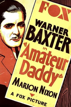 Amateur Daddy (1932) Amateur Daddy (1932)