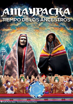 Amaypacha Tiempo de los Ancestros (2022)