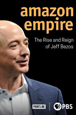 Amazon Empire: The Rise and Reign of Jeff Bezos (2020) Amazon Empire: The Rise and Reign of Jeff Bezos (2020)