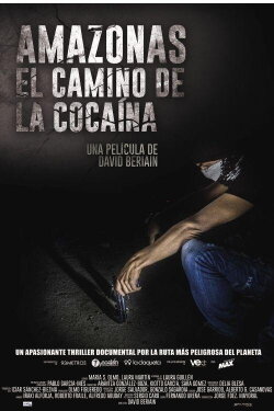 Amazonas, el camino de la cocaína (2015) Amazonas, el camino de la cocaína (2015)