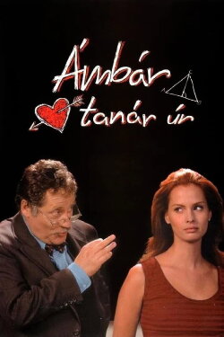 Ámbár tanár úr (1998) Ámbár tanár úr (1998)