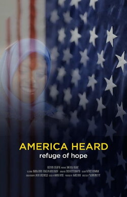 America Heard: Refuge of Hope (2017) America Heard: Refuge of Hope (2017)