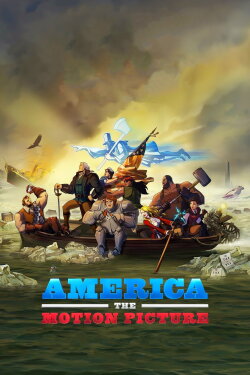 America: The Motion Picture (2021) America: The Motion Picture (2021)