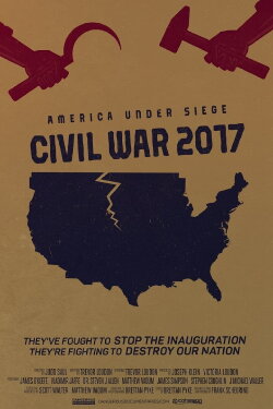 America Under Siege: Civil War 2017 (2017) America Under Siege: Civil War 2017 (2017)