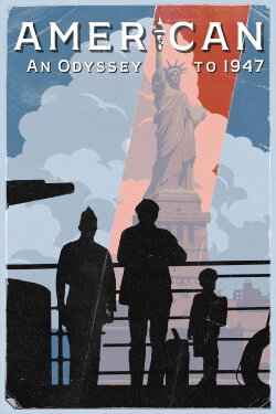 American: An Odyssey to 1947 (2022) American: An Odyssey to 1947 (2022)