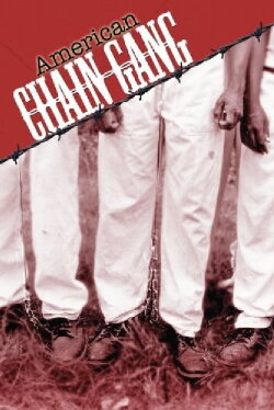 American Chain Gang (1999) American Chain Gang (1999)