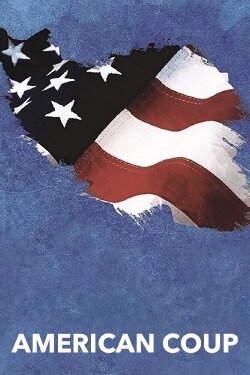 American Coup (2010) American Coup (2010)