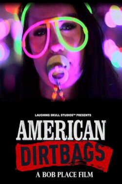 American Dirtbags (2015) American Dirtbags (2015)