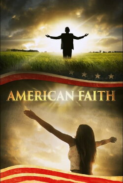 American Faith (2017) American Faith (2017)