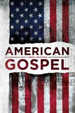 American Gospel: Christ Crucified (2019) American Gospel: Christ Crucified (2019)