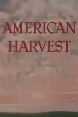 American Harvest (1951) American Harvest (1951)