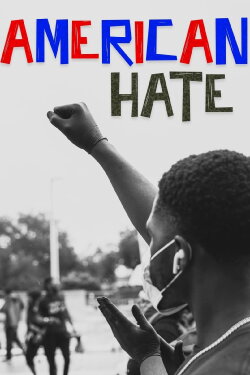American Hate (2018) American Hate (2018)