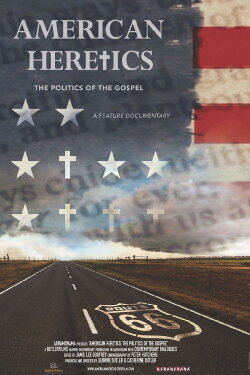 American Heretics: The Politics of the Gospel (2019)