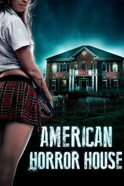 American Horror House (2012) American Horror House (2012)