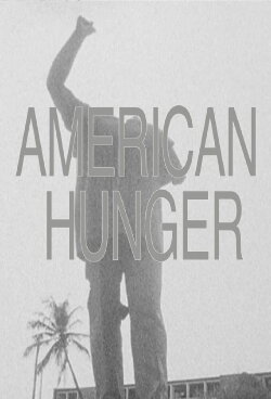American Hunger (2018) American Hunger (2018)