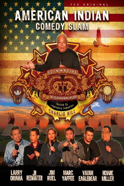 American Indian Comedy Slam: Goin Native No Reservations Needed (2010) American Indian Comedy Slam: Goin Native No Reservations Needed (2010)