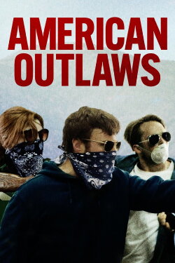 American Outlaws (2023) American Outlaws (2023)