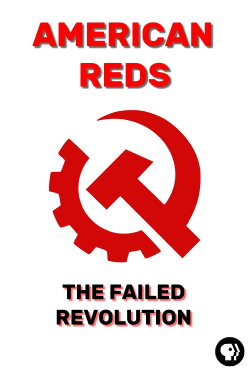 American Reds: The Failed Revolution (2016) American Reds: The Failed Revolution (2016)