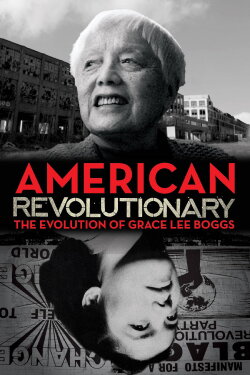 American Revolutionary: The Evolution of Grace Lee Boggs (2013) American Revolutionary: The Evolution of Grace Lee Boggs (2013)