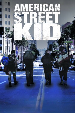 American Street Kid (2018)