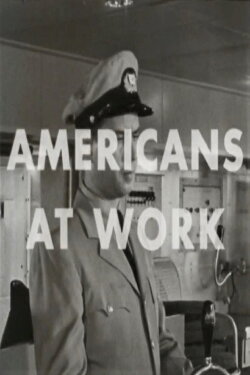 Americans at Work: Seafaring Men (1959) Americans at Work: Seafaring Men (1959)
