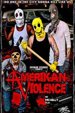Amerikan Violence (2014)