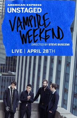 AMEX Unstaged Presents: Vampire Weekend (2013) AMEX Unstaged Presents: Vampire Weekend (2013)