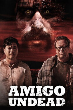 Amigo Undead (2015) Amigo Undead (2015)