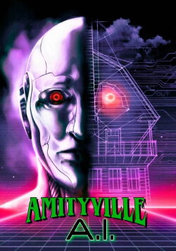 Amityville A.I. (2024) Amityville A.I. (2024)