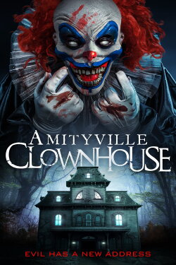 Amityville Clownhouse (2017) Amityville Clownhouse (2017)