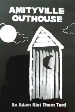 Amityville Outhouse (2022) Amityville Outhouse (2022)