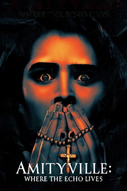 Amityville: Where the Echo Lives (2024) Amityville: Where the Echo Lives (2024)