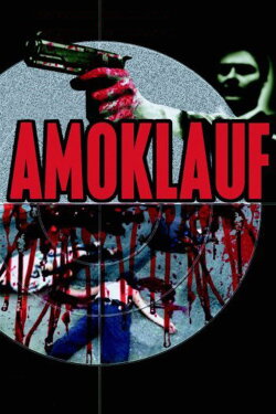 Amoklauf (1994) Amoklauf (1994)