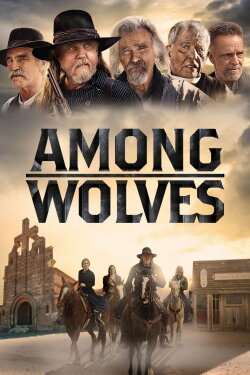 Among Wolves (2023) Among Wolves (2023)