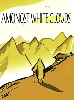 Amongst White Clouds (2005)