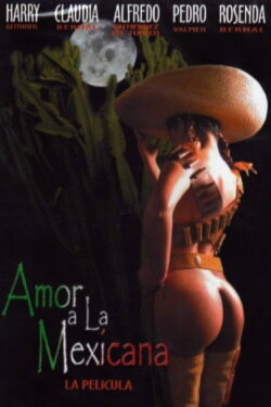 Amor a la mexicana (2003) Amor a la mexicana (2003)