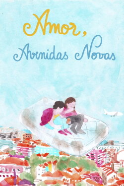 Amor, Avenidas Novas (2018) Amor, Avenidas Novas (2018)