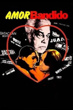 Amor Bandido (1979) Amor Bandido (1979)