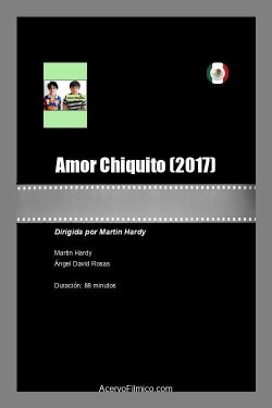 Amor Chiquito (2017) Amor Chiquito (2017)