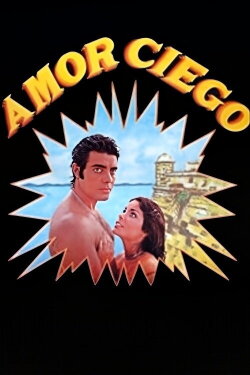 Amor ciego (1980) Amor ciego (1980)