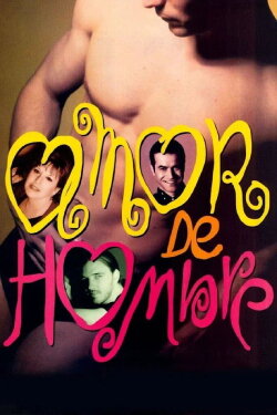 Amor de hombre (1997) Amor de hombre (1997)