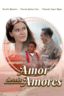 Amor de mis amores (1999) Amor de mis amores (1999)