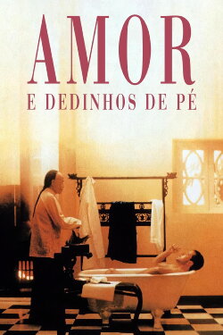 Amor e Dedinhos de Pé (1993)