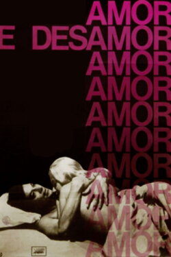 Amor e Desamor (1966)