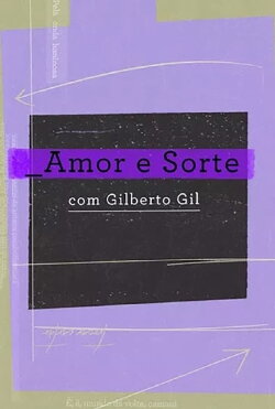 Amor e Sorte com Gilberto Gil (2020)