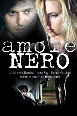 Amore nero (2011) Amore nero (2011)